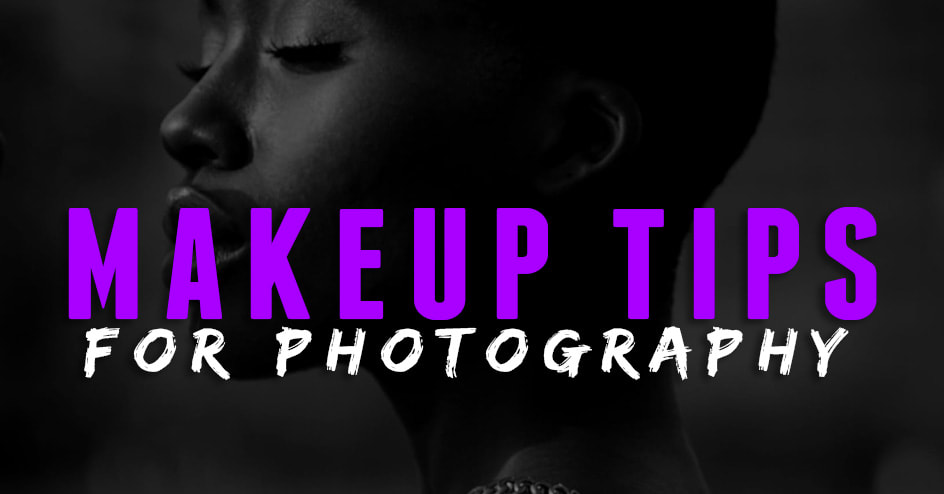 Makeup Tips for photography